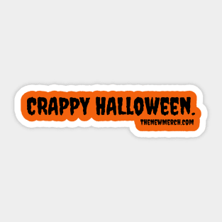 CRAPPY HALLOWEEN. On Black Text Sticker